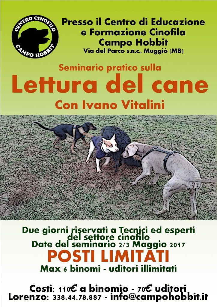 Muggiò 2 e 3 Maggio 2017 - Seminario pratico: La lettura del cane con Ivano Vitalini