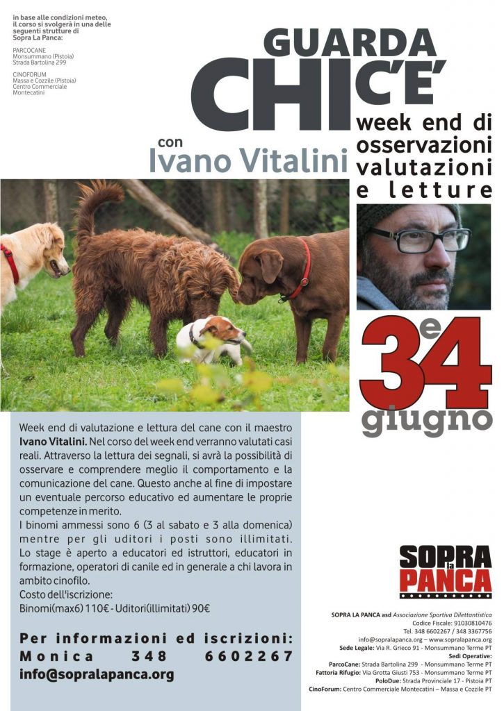 Monsummano Terme (PT) 3 e 4 Giugno 2017 - Seminario pratico: La lettura del cane con Ivano Vitalini