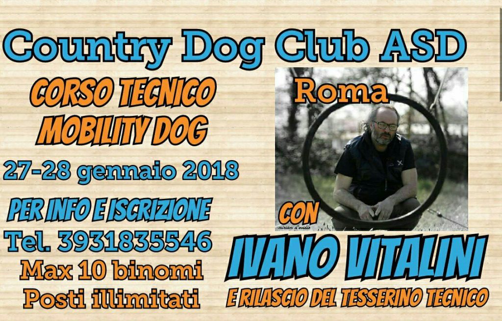 Frascati (RM) 27 e 28 Gennaio 2018 - Corso Teorico e Pratico di Mobility Dog con Ivano Vitalini