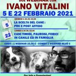 Webinar 9 e 22 Febbraio 2020 – La scelta del cane e Cani timidi, paurosi e fobici con Ivano Vitalini